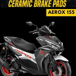 Aerox 155 Brake Pad Ceramic Vesrah